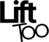 lifttoo